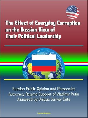 cover image of The Effect of Everyday Corruption on the Russian View of Their Political Leadership